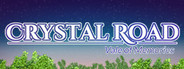 Crystal Road: Vale of Memories