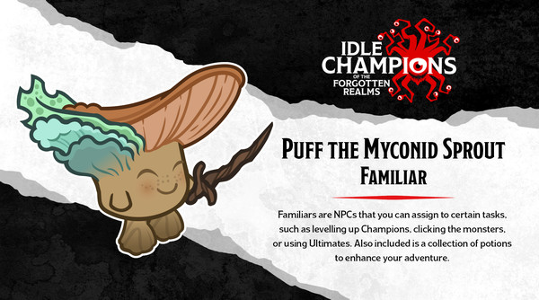 скриншот Idle Champions - Puff the Myconid Sprout Familiar Pack 1