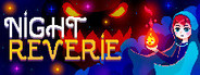 Night Reverie Playtest