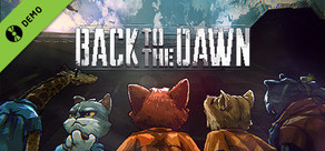 Back to the Dawn demo