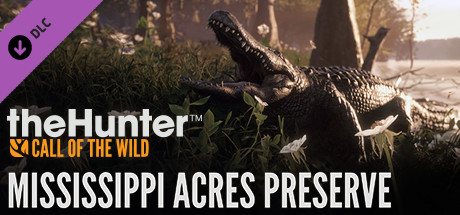 theHunter: Call of the Wild™ - Mississippi Acres Preserve (67.6 GB)