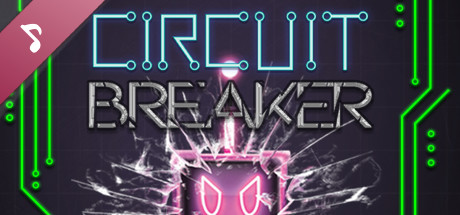 Circuit Breaker Soundtrack banner image