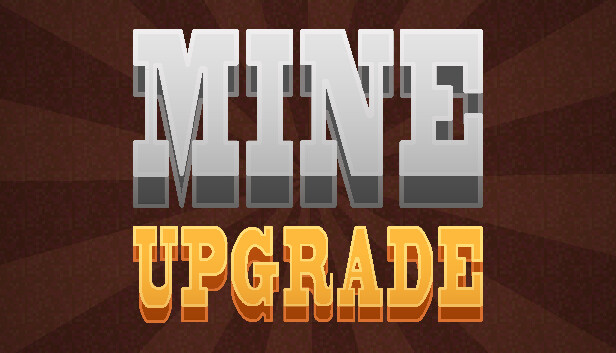 Mine Upgrade on Steam