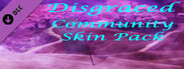 Disgraced Supporter Community Skin Pack DLC