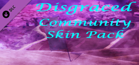 Disgraced Supporter Community Skin Pack DLC banner image