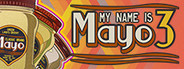 My Name is Mayo 3