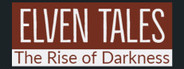 Elven Tales - Rise of Darkness
