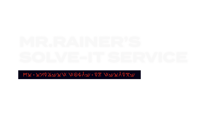 Mr. Rainer's Solve-It Service