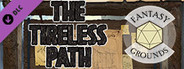 Fantasy Grounds - Pathfinder 2 RPG - Pathfinder Bounty #8: The Tireless Path