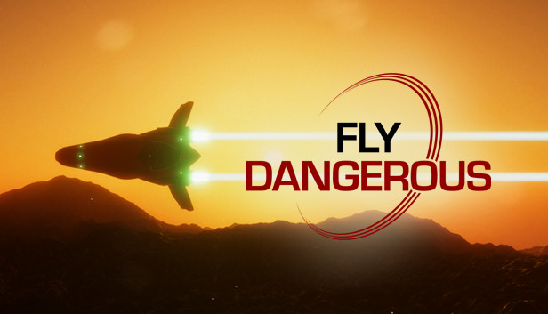 Fly Dangerous on Steam