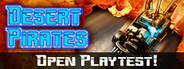 Desert Pirates Playtest