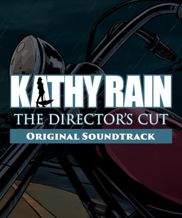 Kathy Rain: Director's Cut Soundtrack