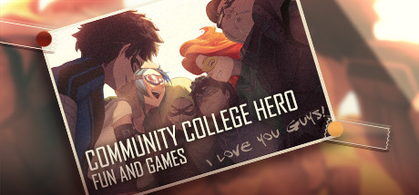 Community College Hero: Fun and Games Cover Image