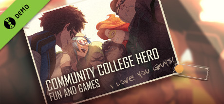 Community College Hero: Fun and Games Demo banner