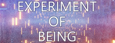 Experiment Of Being