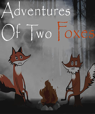 Adventures Of Two Foxes