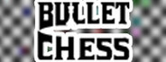 Bullet Chess