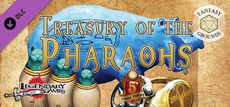 Fantasy Grounds - Treasury of the Pharaohs