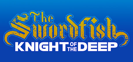 The Swordfish: Knight of the Deep Cover Image