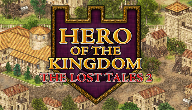 Save 80% on Hero of the Kingdom: The Lost Tales 2 on Steam