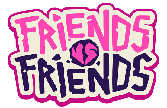 Friends vs. Friends