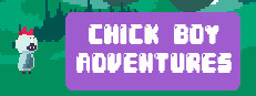 Сhick Boy Adventures