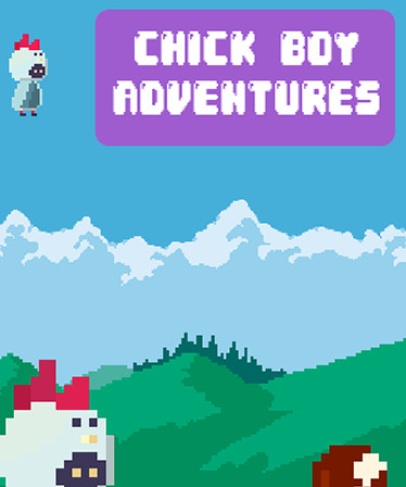 Сhick Boy Adventures