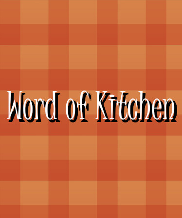 Word of Kitchen