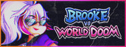 Brooke Vs. World Doom