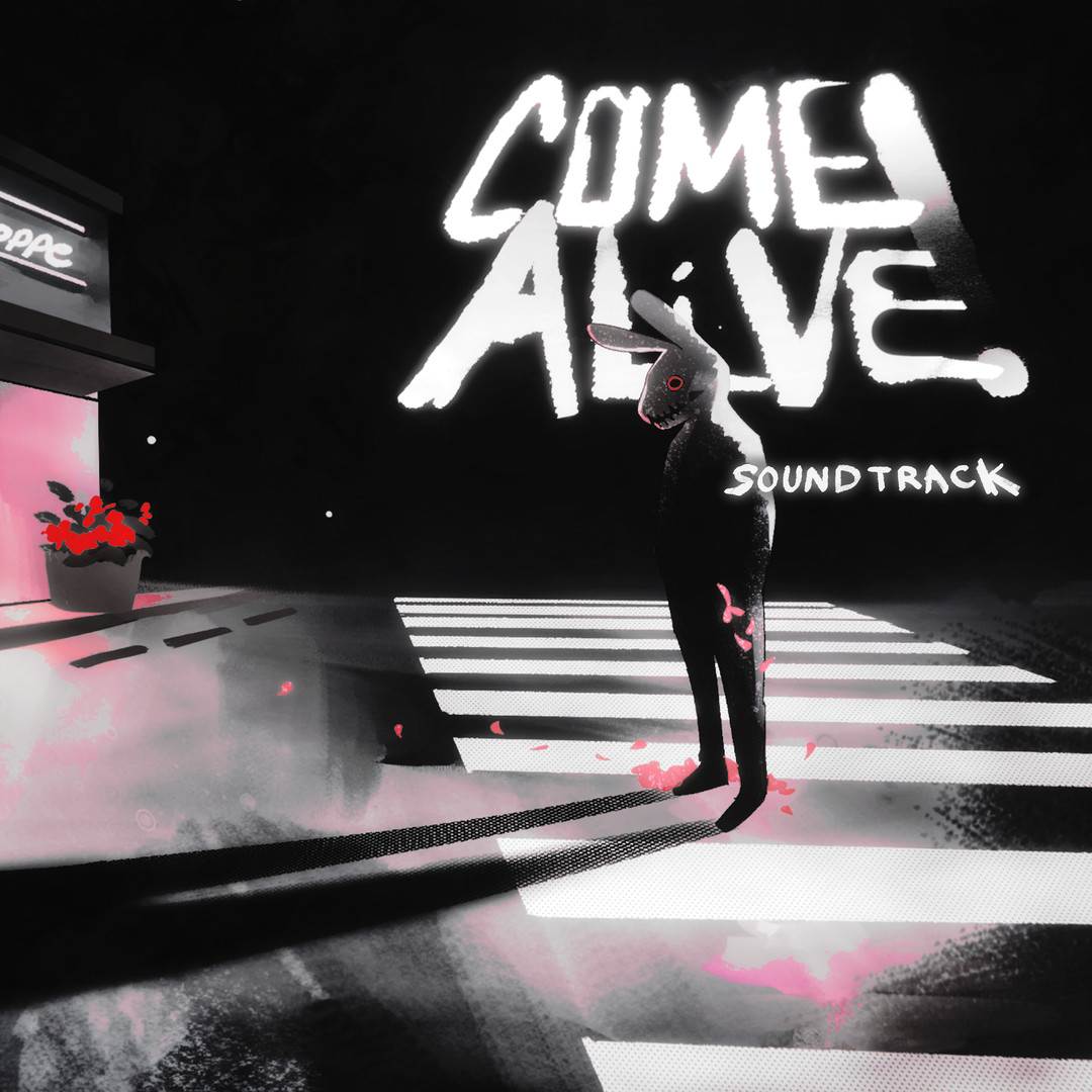 COME ALIVE! Soundtrack #0