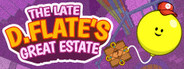 The Late D. Flate's Great Estate