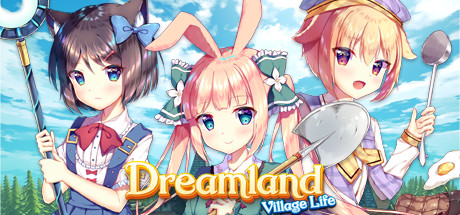 Dreamland: Village Life banner