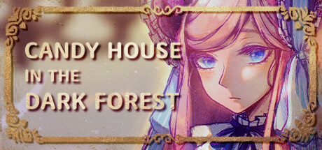Image for CANDY HOUSE in the DARK FOREST