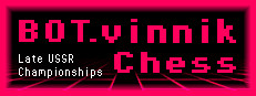 BOT.vinnik Chess: Late USSR Championships, PC Mac Steam Game