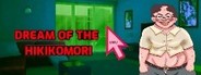 Dream Of The Hikikomori