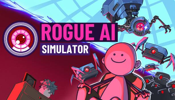 Rogue AI Simulator on Steam