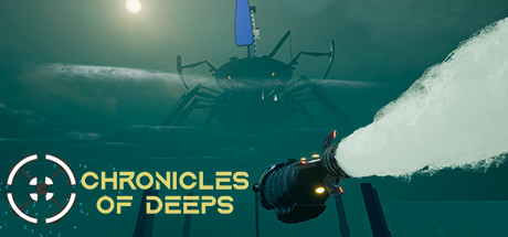 深海纪事/Chronicles of Deeps-4K网(单机游戏试玩)