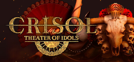 Steam header art for Crisol: Theater of Idols