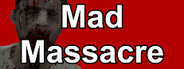 Mad Massacre