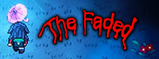 The Faded - Chapter 1 - The Perish Forest Demo
