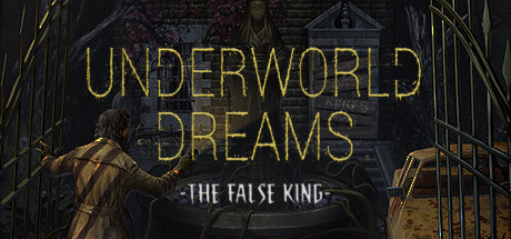 Underworld Dreams: The False King Cover Image