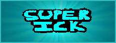 SUPER ICK