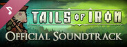 Tails of Iron - Soundtrack