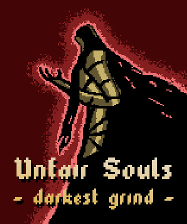 Unfair Souls: Darkest Grind