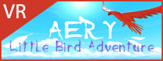 Aery VR - Little Bird Adventure