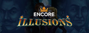 Encore Illusions