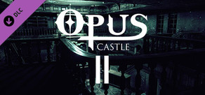 Opus Castle - Chapter 2