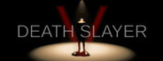 Death Slayer V