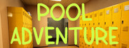 Pool Adventure
