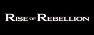 Rise of Rebellion~地罰上らば竜の降る~
